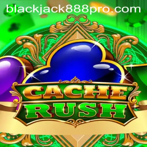 Exploring CacheRush and blackjack888 pro: A Fascinating Dive into the Gaming World