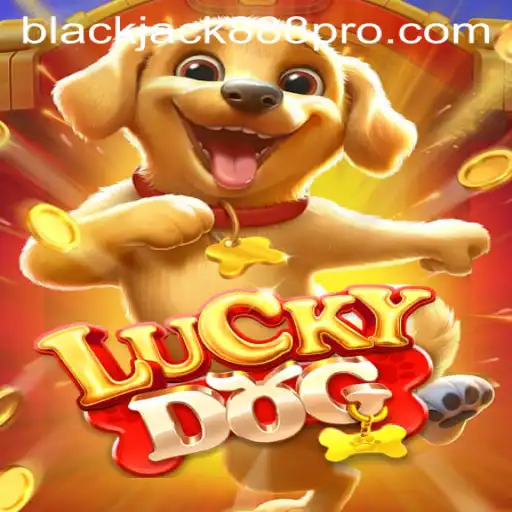 Exploring The World of LuckyDog and Blackjack888 Pro