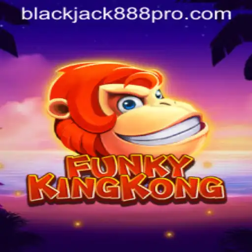 Discover the Thrills of FunkyKingKong and Blackjack888 Pro