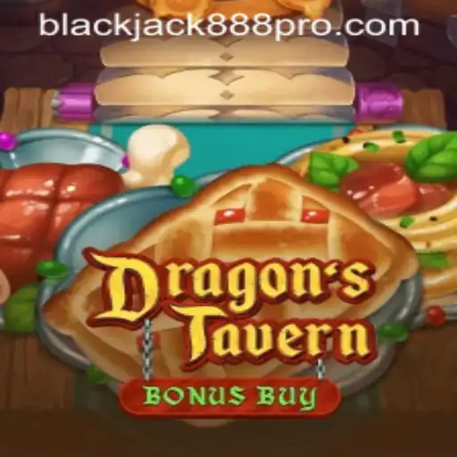 Exploring the Enchanting World of DragonsTavern and the Thrills of Blackjack888 Pro