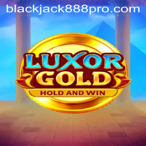 Exploring LuxorGold and Blackjack888 Pro