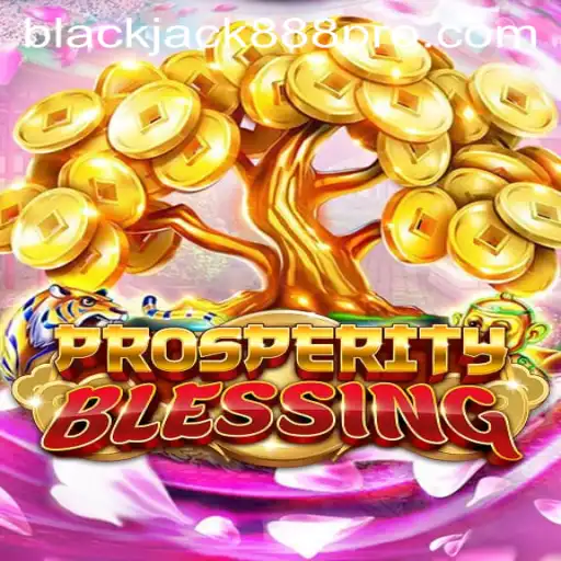 Exploring the World of ProsperityBlessing and Blackjack888 Pro