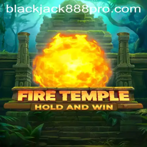 Discover the Excitement of FireTemple