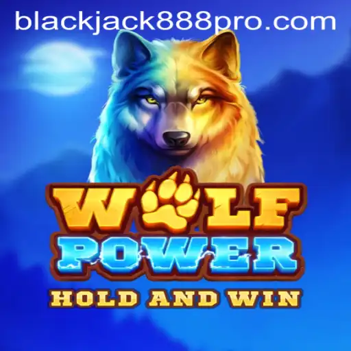 Unleashing the Thrill: Exploring WolfPower and Blackjack888 Pro